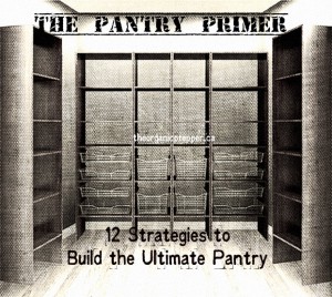 12 Strategies to Build the Ultimate Pantry